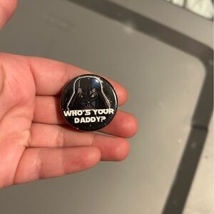 Whose Your Daddy Star Wars Darth Vader Pin